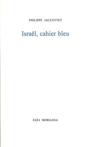 ISRAEL,CAHIER BLEU