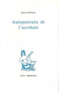 AUTOPORTRAITS DE L ACROBATE