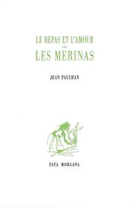 LE REPAS ET LAMOUR CHEZ LES MERINAS