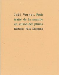 PETIT TRAITE DE LA MARCHE EN SAISON DES PLUIES