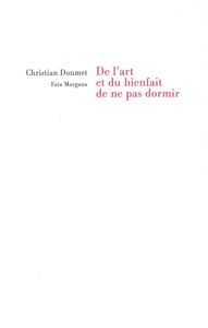 De l’art et du bienfait de ne pas dormir