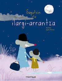 SAGUTXIN ETA ILARGI-ARRANTZA