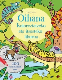 OIHANA - KOLOREZTATZEKO ETA ITSASTEKO LIBURUA