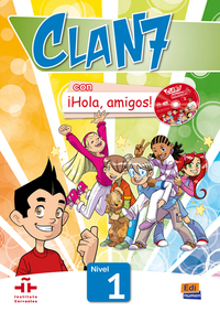 CLAN 7 CON  HOLA, AMIGOS! - LIBRO DEL ALUMNO