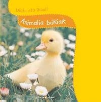 UKITU ETA IKUSI! - ANIMALIA TXIKIAK