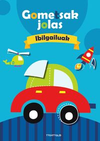 GOMETSAK JOLAS 2 - IBILGAILUAK