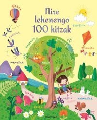 NIRE LEHENENGO 100 HITZAK