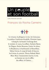 UN PEUPLE ET SON FOOTBALL - UNE HISTOIRE SOCIALE