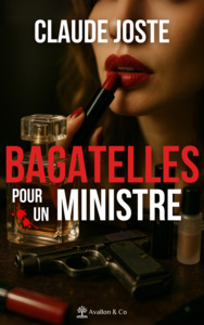 Bagatelles pour un ministre