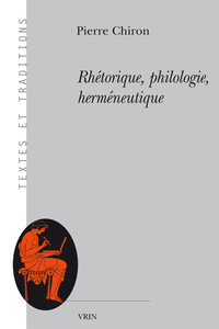 Rhétorique, philologie, herméneutique