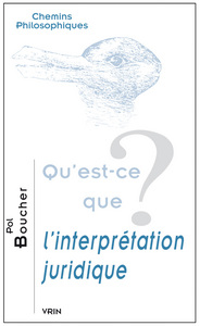 QU'EST-CE QUE L'INTERPRETATION JURIDIQUE?