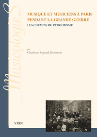 Musique et musiciens à Paris pendant la Grande Guerre