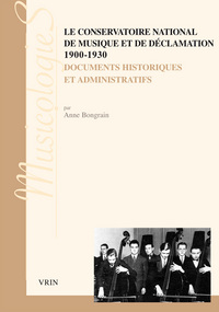 Le conservatoire national de musique et de déclamation 1900-1930