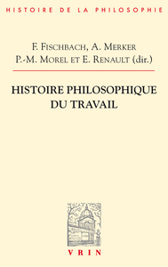 Histoire philosophique du travail