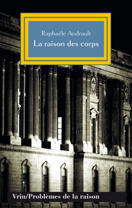 LA RAISON DES CORPS - MECANISME ET SCIENCES MEDICALES
