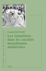 Les ismaëliens dans les sociétés musulmanes médiévales