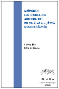 Les brouillons autographes du Dalalat al-Ha'irin (Guide des égarés)