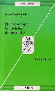 QU'EST-CE QUE LA DIVISION DU TRAVAIL? - FERGUSON