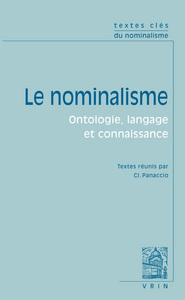 TEXTES CLES DU NOMINALISME - ONTOLOGIE, LANGAGE, CONNAISSANCE