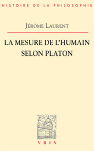 La mesure de l'être humain selon Platon