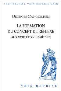 LA FORMATION DU CONCEPT DE REFLEXE AUX XVIIE ET XVIIIE SIECLES