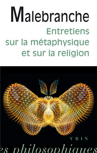 Entretiens sur la métaphysique et sur la religion