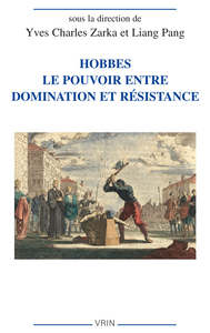 Hobbes. Le pouvoir entre domination et résistance