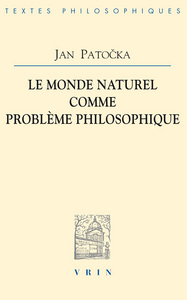 Le monde naturel comme problème philosophique