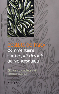 Œuvres complètes tome VII: Commentaire sur l'Esprit des lois de Montesquieu