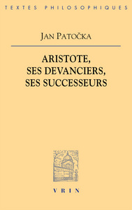 Aristote ses devanciers, ses successeurs