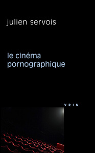 LE CINEMA PORNO