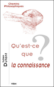 QU'EST-CE QUE LA CONNAISSANCE?