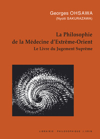 La philosophie de la médecine d'Extrème-Orient