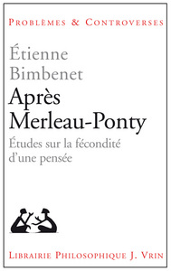 Après Merleau-Ponty