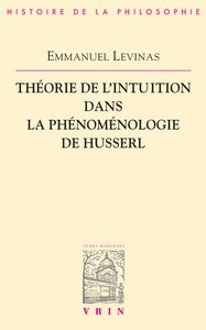 THEORIE DE L'INTUITION DANS LA PHENOMENOLOGIE DE HUSSERL