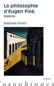 La philosophie d'Eugen Fink