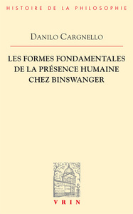 LES FORMES FONDAMENTALES DE LA PRESENCE HUMAINE CHEZ BINSWANGER