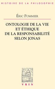 Ontologie de vie et éthique de la responsabilité selon Hans Jonas