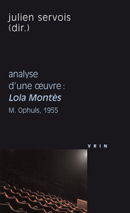 LOLA MONTES (M. OPHULS, 1955) - ANALYSE D'UNE OEUVRE