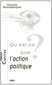 QU'EST-CE QUE L'ACTION POLITIQUE?