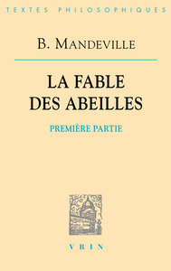 La fable des abeilles. Première partie