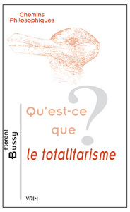 QU'EST-CE QUE LE TOTALITARISME?