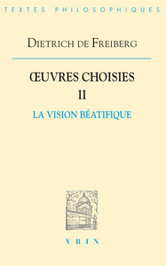 Œuvres choisies II: La vision béatifique