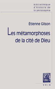 Les métamorphoses de la cité de Dieu