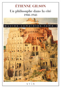 Œuvres complètes Tome I: Un philosophe dans la cité. 1908-1943