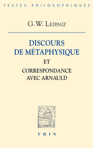 Discours de métaphysique et Correspondance avec Arnauld