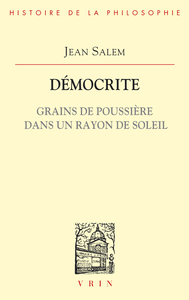 DEMOCRITE - GRAINS DE POUSSIERE DANS UN RAYON DE SOLEIL