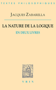 La nature de la logique en deux livres