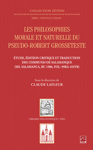 Les philosophies morale et naturelle du pseudo-Robert Grosseteste