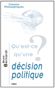 QU'EST-CE QU'UNE DECISION POLITIQUE?